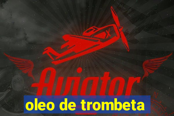 oleo de trombeta